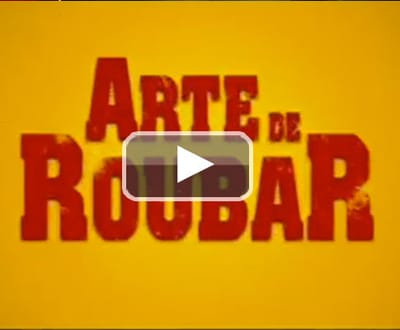 Veja aqui o trailer de Arte de Roubar - TVI