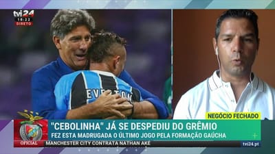 Mais Transferências: Cebolinha já se despediu do Grémio; FC Porto recebeu proposta por Danilo - TVI