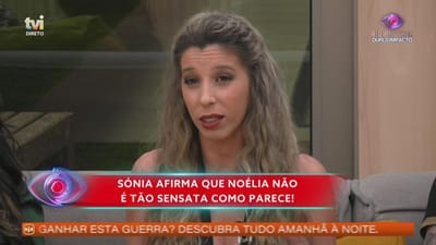 Sónia acusa Noélia de ser alcoviteira - Big Brother