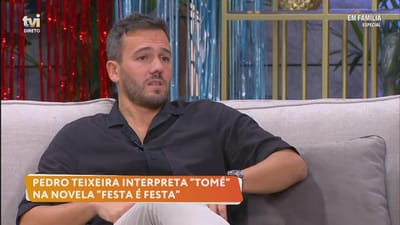Pedro Teixeira: «Eu engordei, isso é fácil de perceber» - TVI