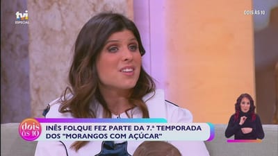 Inês Folque recorda «Morangos com Açúcar» - TVI