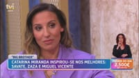 Catarina Miranda sobre Savate, Miguel e Monteiro: «Gostava de ver a gente os quatro juntos» - Big Brother